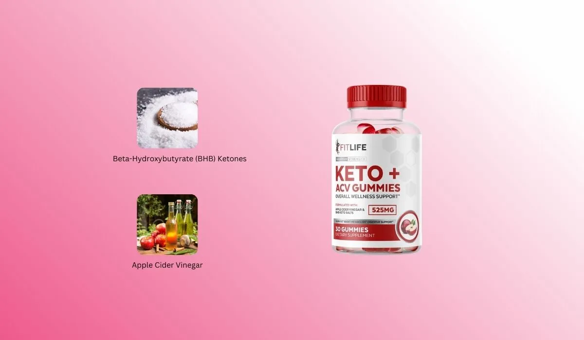 FitLife Keto Plus ACV Gummies Ingredients