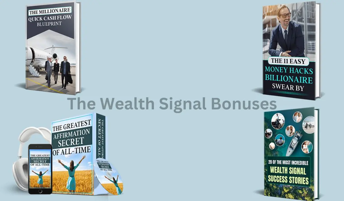 The Wealth Signal Bonuses